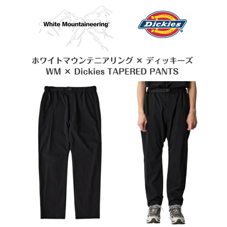 【White Mountaineering × Dickies】ホワイトマウンテニアリング × ディッキーズTAPERED PANTS テーパードパンツ2026SS