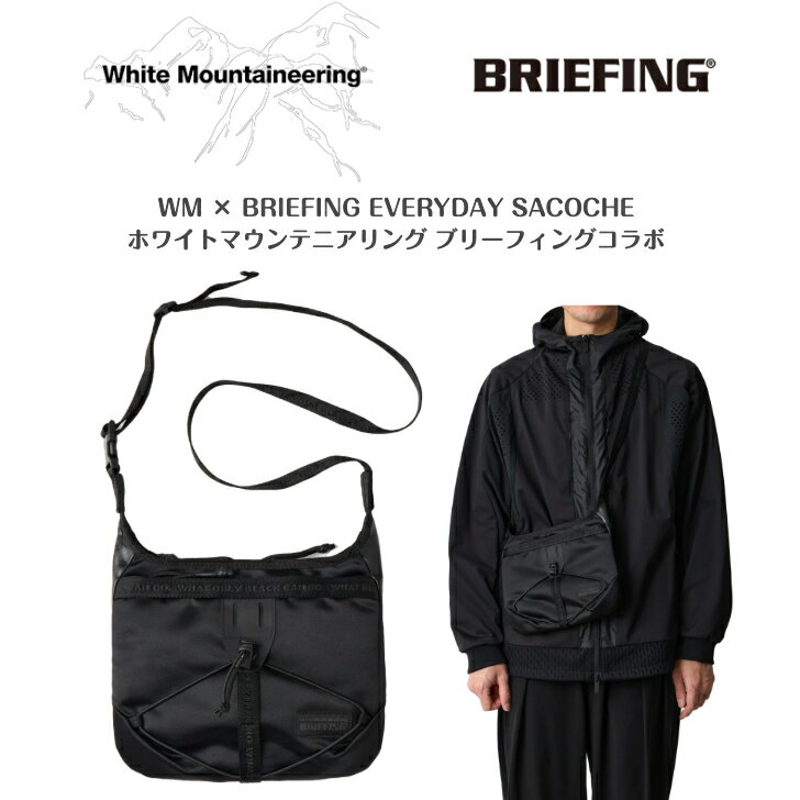 【White Mountaineering BLK.× BRIEFING】ホワイトマウンテニアリングBLK.×ブリーフィングWM × BRIEFING EVERYDAY SACOCHEエブリデイサコッシュ2026SS新作
