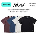 【NANGA ナンガ】ドットエア コンフィーティーDotAir® COMFY TEE(UNISEX)2025SS