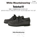 【White Mountaineering ×TIMBERLAND】ホワイトマウンテニアリング×ティンバーランド コラボWM × TIMBERLAND 039 3-EYE LUG 039 2024SS