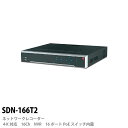 ノンロゴ 4K対応 16Ch NVR 16ボートPoE スイッチ内臓最大24TBネットワーク レコーダーSDN-166T2