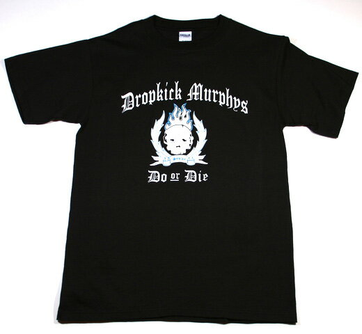 Dropkick Murphys / Do Or Die Tee - ドロップキック・マーフィーズ Tシャツ