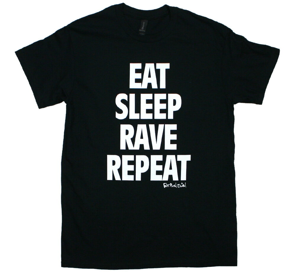 Rakuten - Fatboy Slim & Riva Starr / Eat Sleep Rave Repeat Tee (Black) - ファットボーイ・スリム Tシャツ