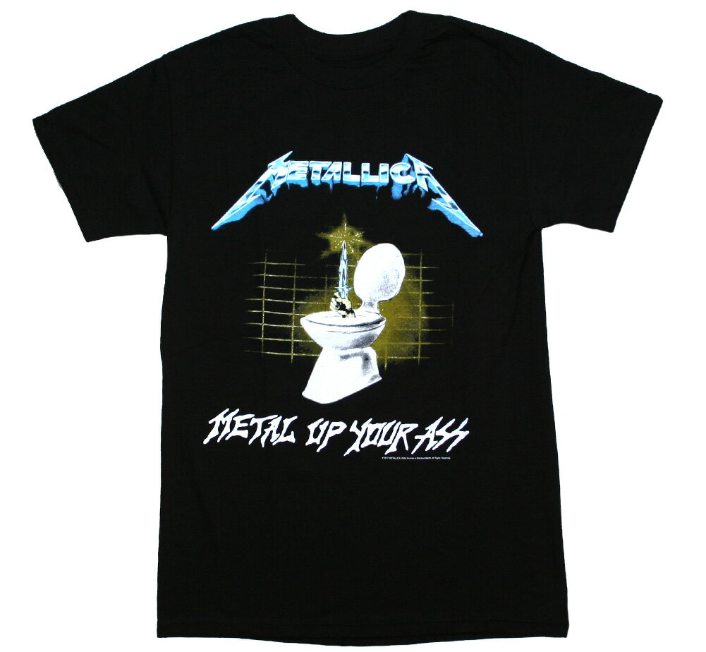 Metallica / Metal Up Your Ass Tee 2 (Black) - ^J TVc