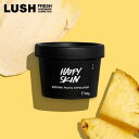 ラッシュ ギフト LUSH ラッシュ 公式 ハッピースキン フェイシャル スクラブ スキンケア パック 角質 毛穴 AHA 酵素 くすみ ごわつき いい匂い プチギフト コスメ