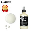【楽天ランキング1位】LUSH スーパーミルキー ヘアプライマー ヘアミスト スタイリング ノンシリコン ヴィーガン スプレー 洗い流さない コンディショナー ...