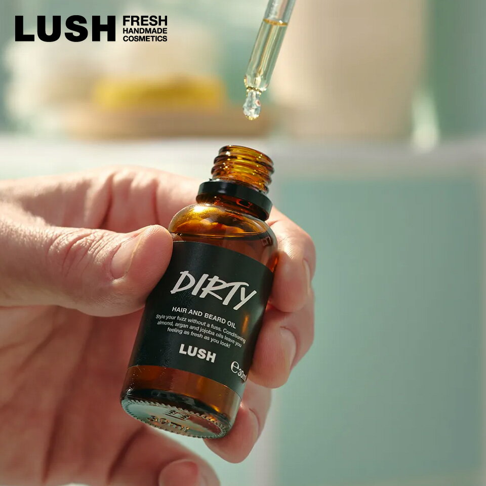 LUSH ダーティ ヘア＆ビアードオイル 父の日 2026 限定 ヘアオイル 髭 ミント Dirty ダーティ ヴィーガン 自然派 コスメ ラッシュ 公式