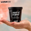 LUSH キープイットフラッフィ ボディローション ボディケア プレゼント アロエベラ バニラ 合成保存料不使用 ヴィーガン コスメ ラッシュ 公式
