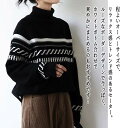 セーター レディース ハイネックボーダーニット 厚手 秋 冬 洗える 白 春 ニット 長袖 クルーネック Vネック トレーナー おしゃれ ニットセーター ノルディック 柄 タートルネック ふわふわ 人気 ハイネック ゆる かわいい ざっくり 黒 ブランド ロング ケーブル編み