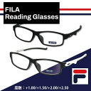 FILA フィラ 老眼鏡 おしゃれ メンズ リーディンググラス シニアグラス 男性 スタイリッシュ ズレ落ちにくい 軽量 4度数 +1.00 +1.50 +2....