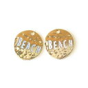 【10%OFFクーポン配布中】【1個あたり55円】サークルBEACHチャーム2個セット 海　ビーチ　サーフ　夏　英語 メール便対応 ハンドメイドパーツ ビーズ ピアス アクセサリーパーツ