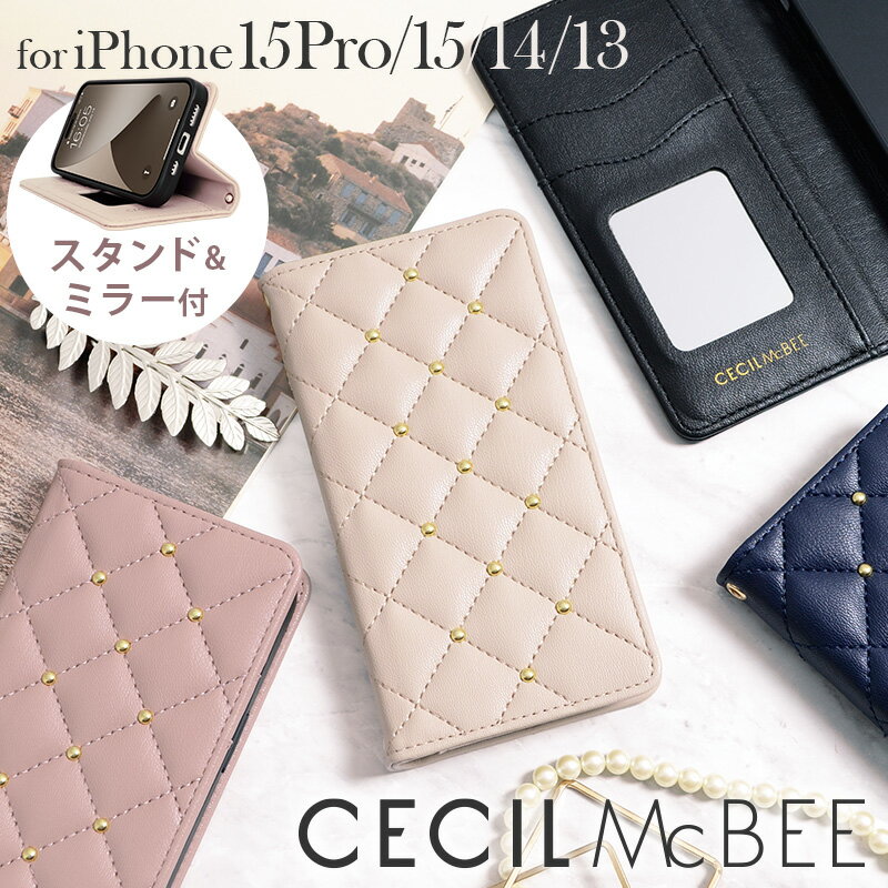 iPhone15 ケース iPhone15Pro ケース 手帳型 iPhone14 iPhone13 ケース ミラー付き CECIL McBEE「キルティング 手帳ケース」セシルマクビー アイフォン15プロ おしゃれ 大人 可愛い かわいい スタンド マグネット ブランド スマホケース 鏡 iphoneケース ストラップホール