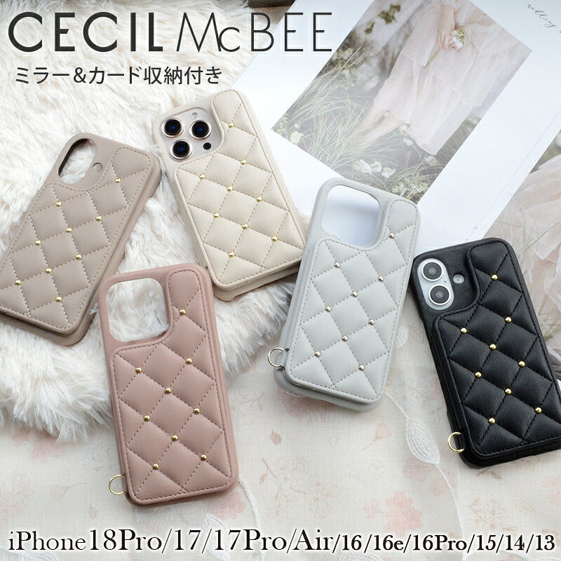 iPhone18Pro ケース キルティング ミラー付き iPhone17 iPhone17Pro 兼用 iPhoneAir iPhone17e/16e iPhone16 16Pro 15 14 13 CECIL McBEE 正規品「キルティング 背面」アイフォン18プロ ブランド スマホケース iphoneケース