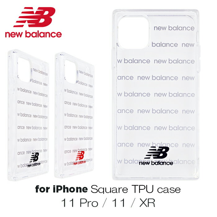 iPhone11 ケース iPhone11Pro TPU ケース iPhoneXR ケース New Balance ニューバランス TPUクリアケース「スクエア型」アイフォン11 iphone 11 pro iphone xr ケース シンプル おしゃれ ブランド スマホケース アイフォンxr 透明 背面 クリア カバー