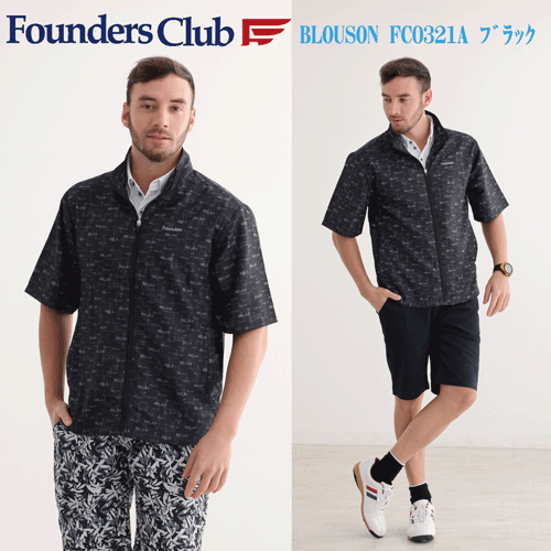ゴルフウェア 半袖 フルジップ ブルゾン ゴルフ メンズ Founders Club ファウンダ...