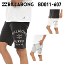 【即日発送】ビラボン ハーフパンツ スウェットショーツ メンズ BD011607 LOGO PRINT SHORTS ウォークパンツ ショートパンツ BILLABONG BD011-607 送料無料 代引き発送はできません 