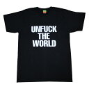 メッセージTシャツ 【UNFUCK THE WORLD】 BLK bk015アンファック ザ ワールド【 メンズ /レゲエ/ ロック ROCK /ヒップホップ/ストリート/スケーター/世界平和 PEACE /メール便可/あす楽】