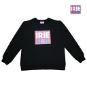 IRIE トレーナー IRIE TAG CREW BLK IRAW18029 ブラック 