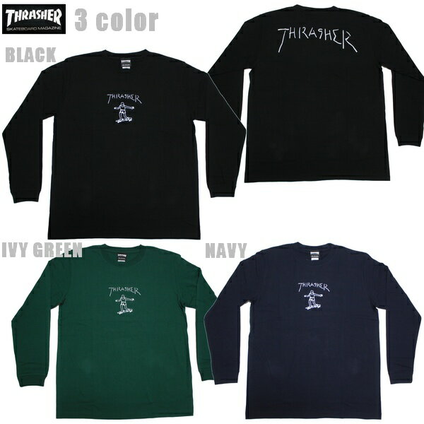 THRASHER ĹµT GONZ L/S TEE TH8328 ֥å IVY GREEN NAVY  2020 2022 ĹµT / å㡼 T /  / ȥ꡼ /  /  / å㡼 Ĺµ / 쥲 / ᡼ز /  