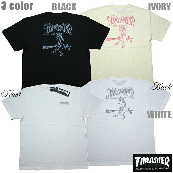 THRASHER Tシャツ S/S TEE TH91660 ホワイト ブラック アイボリー 白 黒【 2026 メンズ Tシャツ / スラッシャー Tシャツ / スケーター / ストリート / サーフ / スケート / スラッシャー 半袖 / レゲエ / メール便可 / あす楽 】