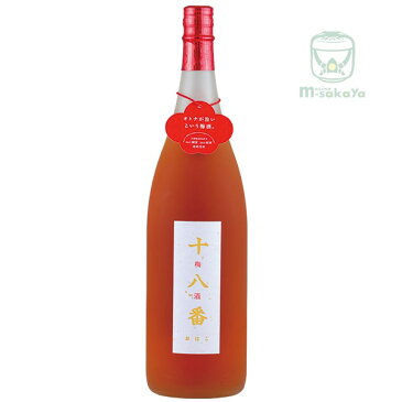 紅乙女( べにおとめ )酒造【梅酒】十八番(おはこ)梅酒 1800ml【あす楽対応_北陸】【あす楽対応_東海】【あす楽対応_近畿】【あす楽対応_中国】【あす楽対応_四国】【あす楽対応_九州】【あす楽_土曜営業】【RCP】