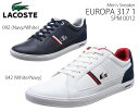 ラコステ【LACOSTE】EUROPA 317 1 (エウロ...