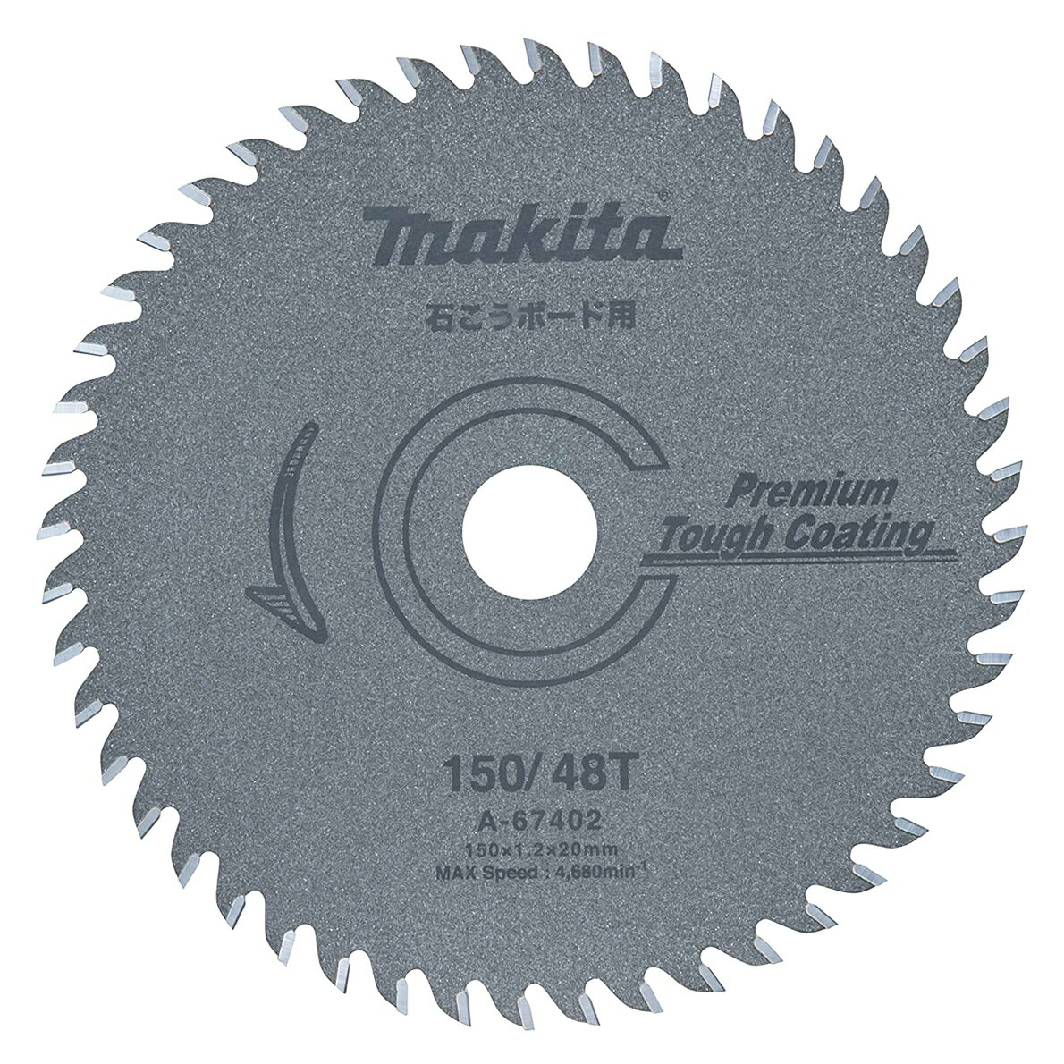 マキタ チップソー A-67402 150mm×48P / 石こうボード用