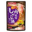 ダイショー 肉美味しゃぶ鍋スープ 和風だし仕立て 300g 3〜4人前 濃縮タイプ しゃぶしゃぶ 肉鍋 鍋の素 鍋つゆ