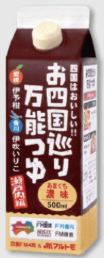 FM愛媛 お四国巡り万能つゆ あまくち 濃い味 瀬戸内編 1本500ml 調味料 煮干し 果汁 天つゆ 煮物 丼もの