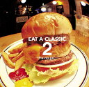 [メール便OK]【新品】【CD】→Pia-no-jaC←／EAT A CLASSIC 2[お取寄せ品]