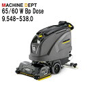 ＜メーカー保証2年付き新品＞ケルヒャー KARCHERBR 床洗浄機 65/60 W Bp Dose 9.548-538.0 充電式 業務用 【個人宅配送不可・軒先車上渡し】 65/60W