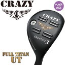 クレイジー フルチタン ユーティリティ用 ヘッドパーツ 2020年モデル ヘッドのみ ユーティー CRAZY Full Titan UT Head only Titanium Utility,Hybrid 20at