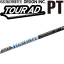 Ot@CgfUC TOUR AD PT hCo[p Ebhp J[{Vtg 2023N cA[ Vtg j[A Vi p[c GRAPHITE DESIGN PT-5 Shaft Wood