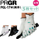 プロギア PGL-17W グローブ レディース 両手用 5枚セット 女性用 ゴルフグローブ ゴルフ用品 PRGR Golf glove for Ladies 2...