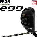 ヨコハマ プロギア スーパーエッグ ユーティリティ 高反発モデル 2024年モデル 男性用 Yokohama PRGR SUPER egg Utility Hybrid Hi-COR for Men's 24sp