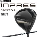 ヤマハ インプレス ドライブスター タイプD ドライバー SPEEDER NX for Yamaha TM-425D 2025 男性用 D ディー Y25DIDSD YAMAHA INPRES DRIVESTAR TYPE/D DRIVER