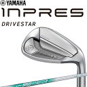 ヤマハ インプレス ドライブスター ウェッジ 単品(1本) Aw As Sw N.S.PRO 850GH neo Sスチール 2025年モデル Y25IIDSN8N YAMAHA INPRES DRIVESTAR WEDGE