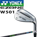 lbNX St C[][ W501 EFbW NVX X`[RA 2023N Va[Kf { YONEX GOLF EZONE W 501 Wedge REXIS Steel Core W110