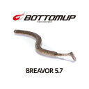 BOTTOM UP(ボトムアップ) BREAVOR(ブレーバー) 5.7インチ