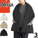 \SALE 在庫限り/【14,300円→12,580円】ナンガ NANGA ダウン マフラー ストール ダウンポンチョマフラー レディース メンズ 大判 ブランケット ひざ掛け 防寒 軽い アウトドア 通勤 通学 ブランド プレゼント 黒 ブラック モカ ベージュ DOWN PONCHO MUFFLER