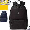 ポロ ラルフローレン Polo Ralph Lauren バッグ リュック リュックサック バッグパック メンズ レディース ポニー 刺繍 おしゃれ カジュアル ブランド 通学 通勤 軽量 黒 紺色 ブラック ネイビー BACKPACK 9AR151