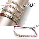 シャシ ブレスレット アンクレット シングル Shashi Eti Bracelet ワカミ wak ...