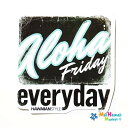 【1点もの!数限定】 送料無料ハワイ ステッカー aloha Friday Hawaiian Style(ハワイアンスタイル)(ミントグリーン)【ハワイアン雑貨...