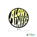 【1点もの!数限定】ハワイ ステッカーALOHA ALWAYS【ハワイアン雑貨】【ハワイ雑貨】メール便送料無料