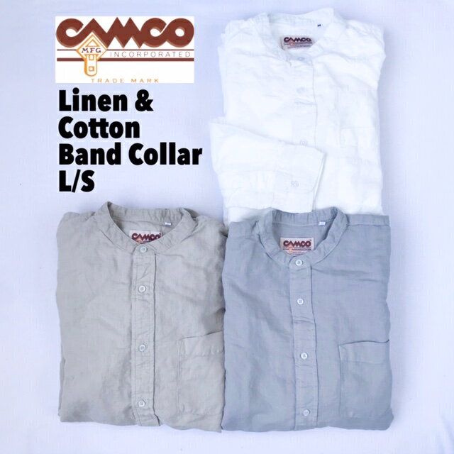 ※代引き不可 ★セール★ 送料無料 CAMCO【カムコ】2 L/C BAND L/S 長袖 リネンコットン バンドカラー シャツ メンズ(男性用) 【smtb-m】