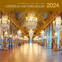 tXJ_[ FTC{a 2024N - France Calendar Chateau de Versailles