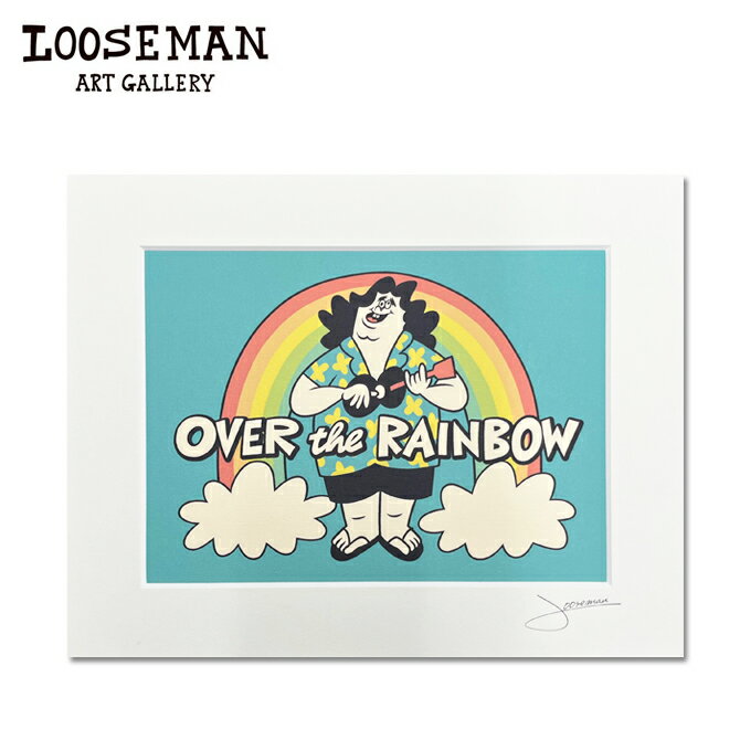 ルーズマン アートプリント "OVER THE RAINBOW" 28.0×35.5cm【LOOSEMAN looseman ハワイ アート サーフ..