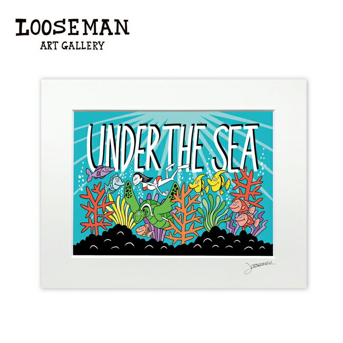 ルーズマン アートプリント "UNDER THE SEA" 28.0×35.5cm
