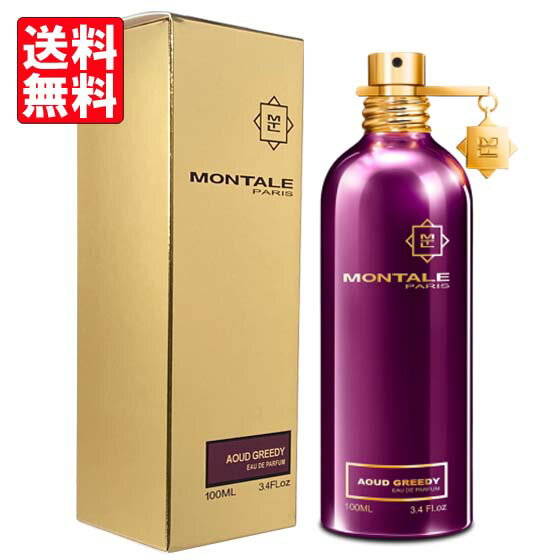 モンタル MONTALE ウード グリーディー オードパルファム EDP SP 100ml 