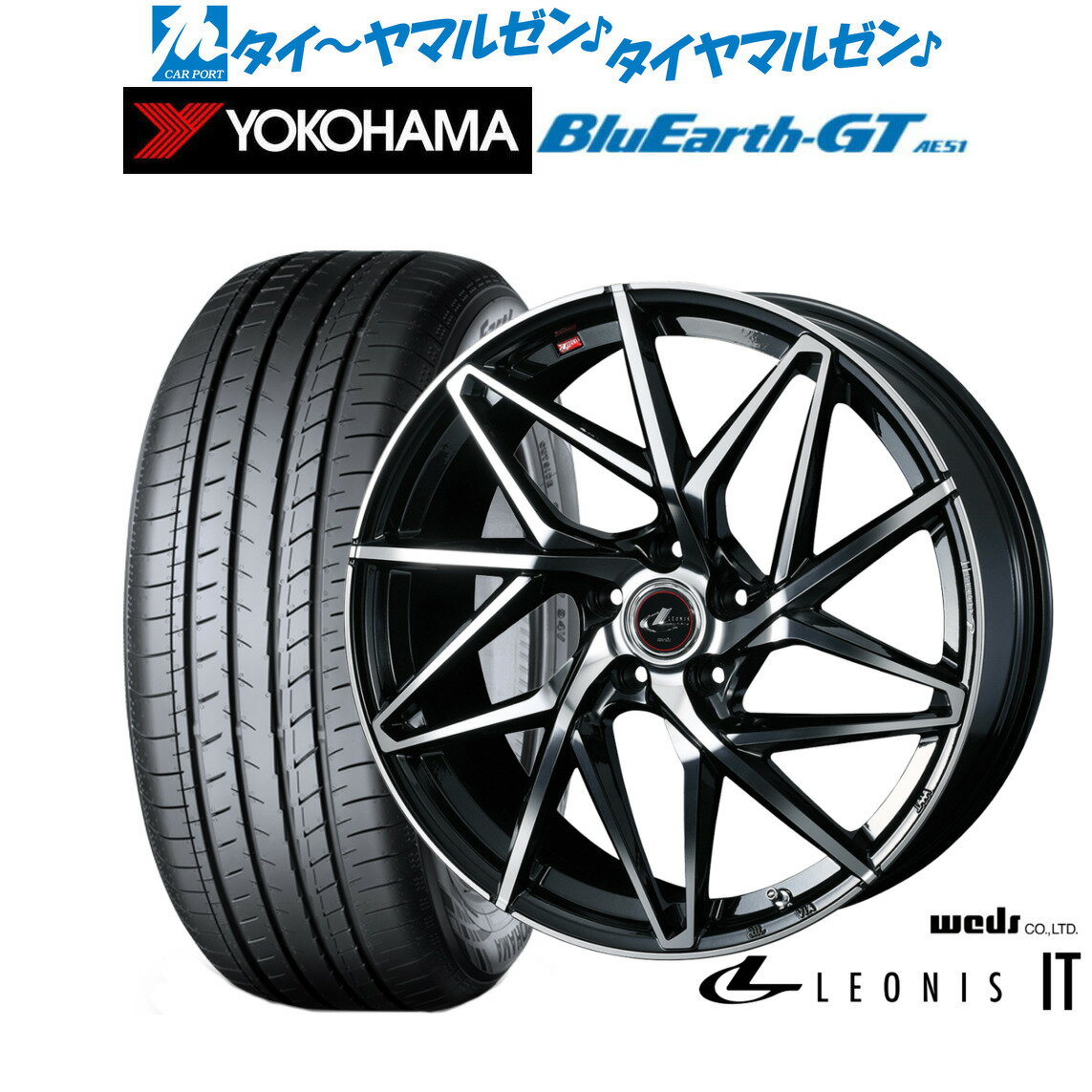 [6/15]割引クーポン配布新品 サマータイヤ ホイール4本セットウェッズ レオニス IT18インチ 7.0Jヨコハマ BluEarth ブルーアース GT (AE51) 205/40R18